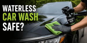 Waterless Car Wash Safe